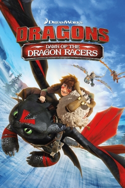 Dragons: Dawn Of The Dragon Racers-fmovies