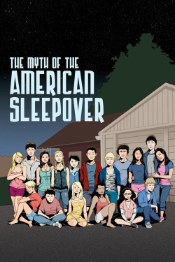 The Myth of the American Sleepover-fmovies