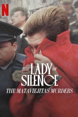The Lady of Silence: The Mataviejitas Murders-fmovies
