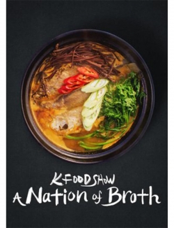 K Food Show: A Nation of Broth-fmovies
