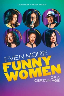 Even More Funny Women of a Certain Age-fmovies