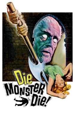 Die, Monster, Die!-fmovies