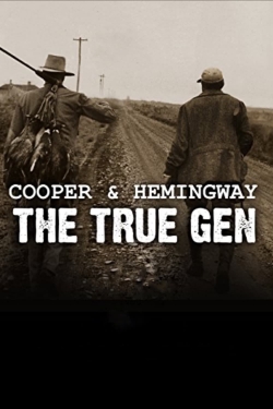 Cooper and Hemingway: The True Gen-fmovies