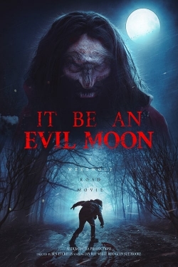 It Be an Evil Moon-fmovies