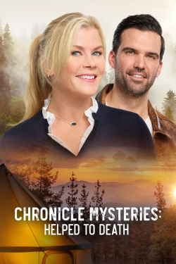 Chronicle Mysteries: Helped to Death-fmovies