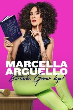 Marcella Arguello: Bitch, Grow Up!-fmovies