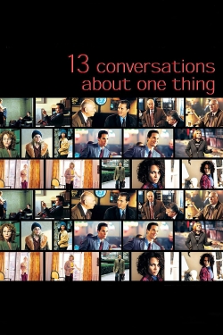 Thirteen Conversations About One Thing-fmovies