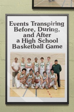 Events Transpiring Before, During, and After a High School Basketball Game-fmovies
