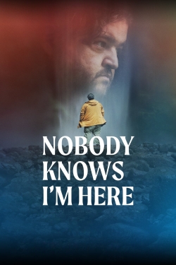 Nobody Knows I'm Here-fmovies