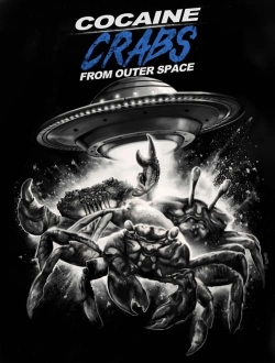 Cocaine Crabs From Outer Space-fmovies