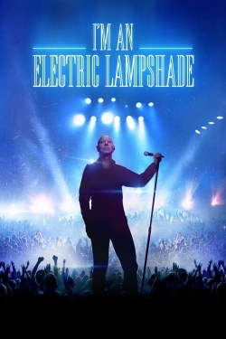 I'm an Electric Lampshade-fmovies