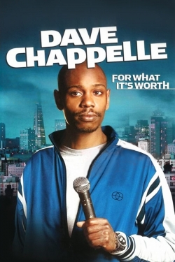 Dave Chappelle: For What It's Worth-fmovies