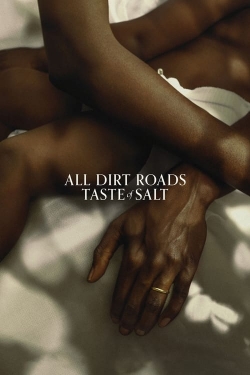 All Dirt Roads Taste of Salt-fmovies