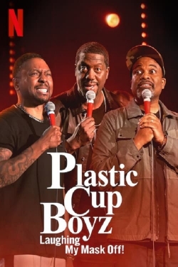 Plastic Cup Boyz: Laughing My Mask Off!-fmovies