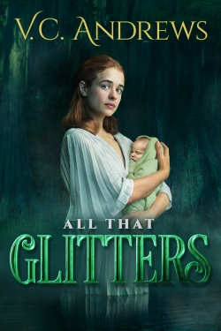 V.C. Andrews' All That Glitters-fmovies