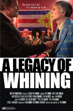 A Legacy of Whining-fmovies