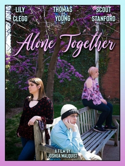 Alone Together-fmovies