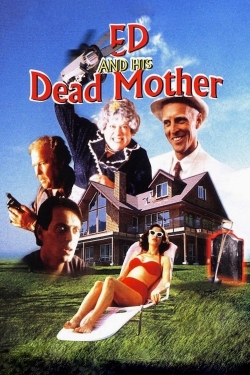 Ed and His Dead Mother-fmovies