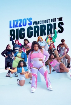 Lizzo's Watch Out for the Big Grrrls-fmovies