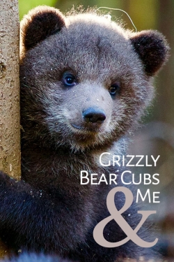 Grizzly Bear Cubs and Me-fmovies