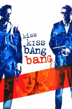 Kiss Kiss Bang Bang-fmovies