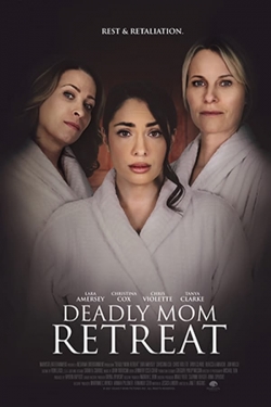 Deadly Mom Retreat-fmovies