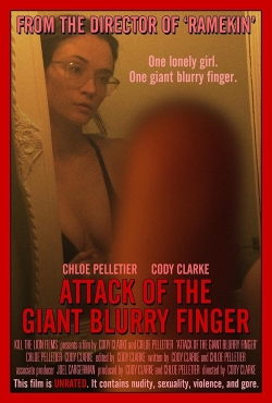 Attack of the Giant Blurry Finger-fmovies