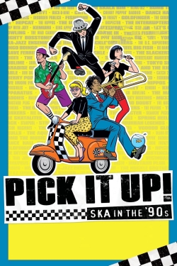 Pick It Up! - Ska in the '90s-fmovies