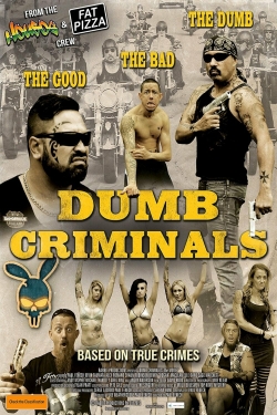 Dumb Criminals: The Movie-fmovies