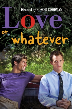 Love or Whatever-fmovies