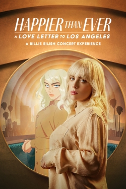 Happier Than Ever: A Love Letter to Los Angeles-fmovies