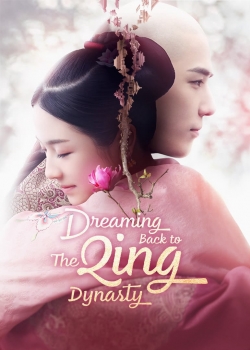 Dreaming Back to the Qing Dynasty-fmovies