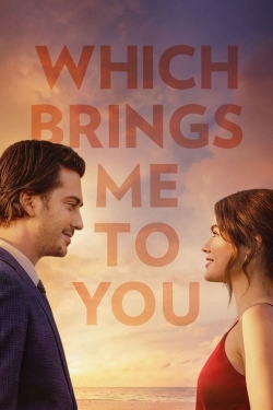 Which Brings Me to You-fmovies