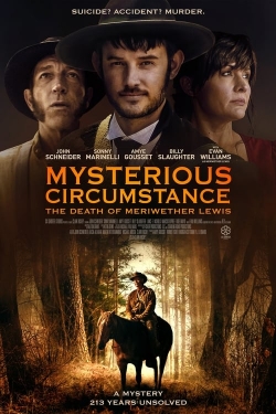 Mysterious Circumstance: The Death of Meriwether Lewis-fmovies