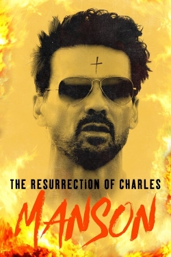 The Resurrection of Charles Manson-fmovies