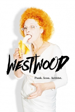 Westwood: Punk, Icon, Activist-fmovies