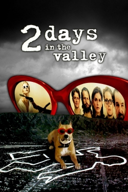 2 Days in the Valley-fmovies