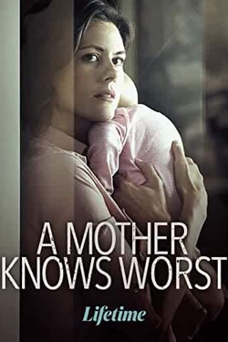 A Mother Knows Worst-fmovies