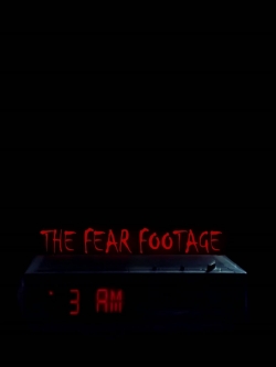 The Fear Footage 3AM-fmovies