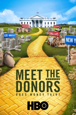 Meet the Donors: Does Money Talk?-fmovies