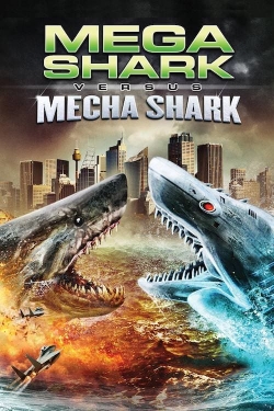 Mega Shark vs. Mecha Shark-fmovies