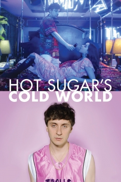 Hot Sugar's Cold World-fmovies