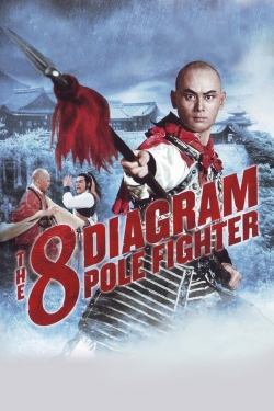 The 8 Diagram Pole Fighter-fmovies