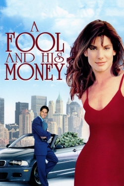 A Fool and His Money-fmovies