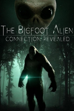 The Bigfoot Alien Connection Revealed-fmovies