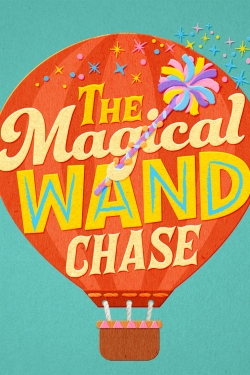 The Magical Wand Chase: A Sesame Street Special-fmovies
