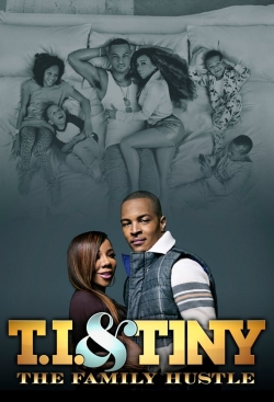 T.I. & Tiny: The Family Hustle-fmovies