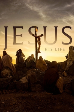 Jesus: His Life-fmovies