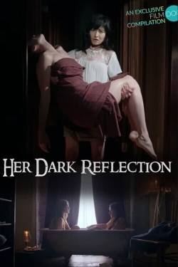 Her Dark Reflection-fmovies