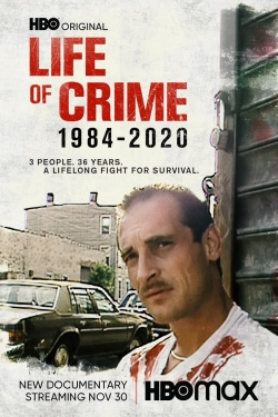 Life of Crime: 1984-2020-fmovies